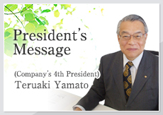 President’s Message(Company’s 4th President)