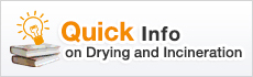 Quick Info on Drying and Incineration