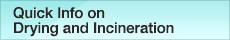 Quick Info on Drying and Incineration
